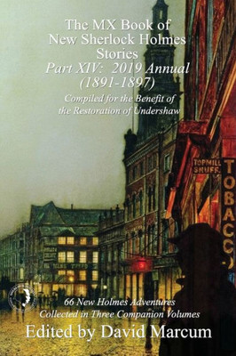 The Mx Book Of New Sherlock Holmes Stories - Part Xiv : 2019 Annual (1891-1897)