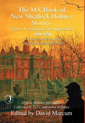 The Mx Book Of New Sherlock Holmes Stories - Part Vii : Eliminate The Impossible: 1880-1891
