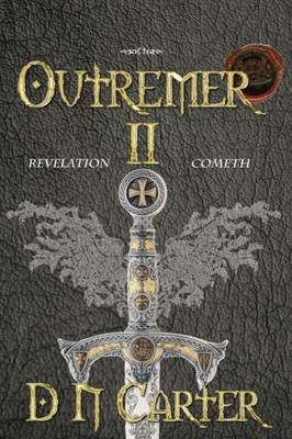 Outremer Ii: Revelation Cometh