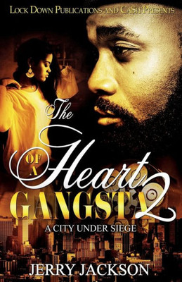 The Heart Of A Gangsta 2 : A City Under Seige