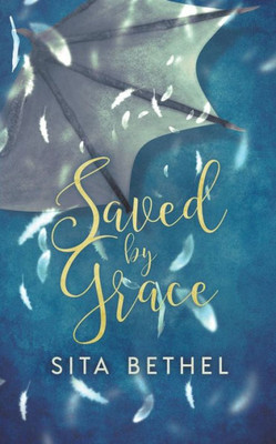 Saved By Grace