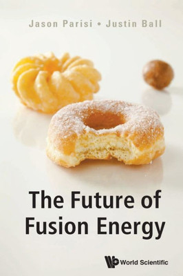 The Future Of Fusion Energy