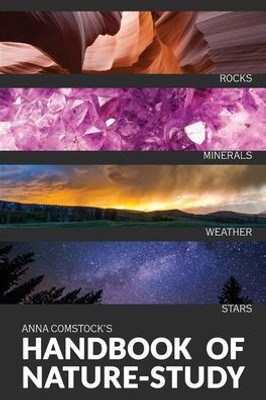 The Handbook Of Nature Study In Color - Earth And Sky