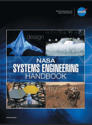 Nasa Systems Engineering Handbook : Nasa/Sp-2016-6105 Rev2 - Full Color Version