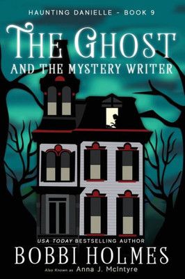 The Ghost And The Mystery Writer