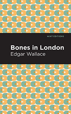 Bones in London (Mint Editions) - Paperback