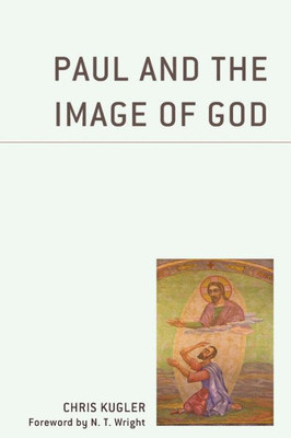 Paul And The Image Of God