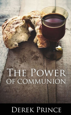 The Power Of Communion