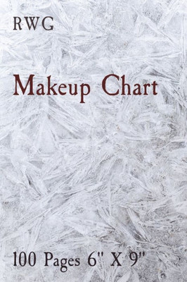Makeup Chart : 100 Pages 6" X 9"