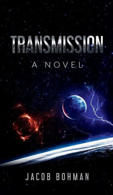 Transmission : A Novel