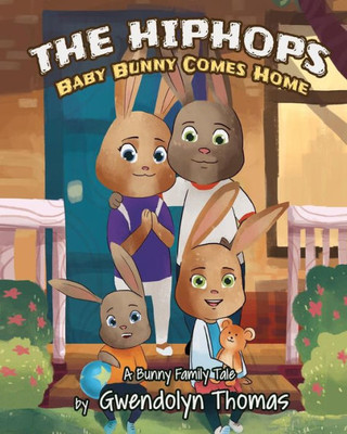 The Hiphops : Baby Bunny Comes Home
