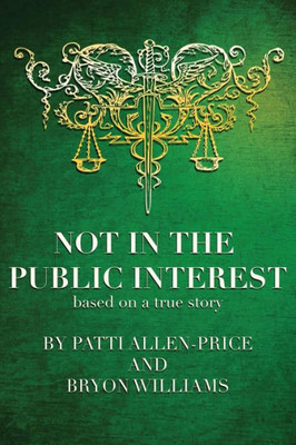 Not In The Public Interest