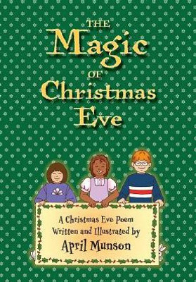 The Magic Of Christmas Eve