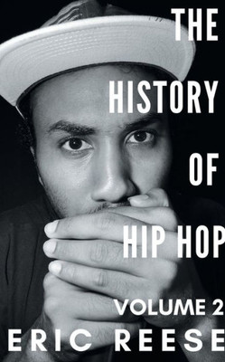 The History Of Hip Hop