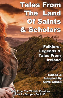 Tales From The Land Of Saints & Scholars