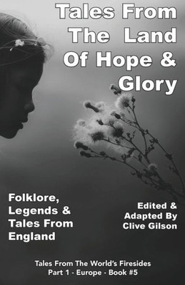 Tales From The Land Of Hope & Glory