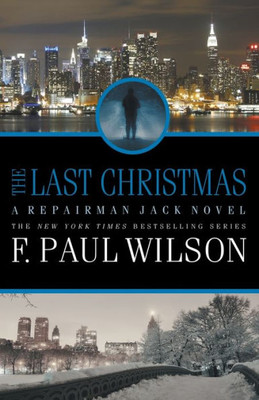 The Last Christmas : A Repairman Jack Novel