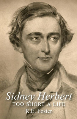 Sidney Herbert : Too Short A Life
