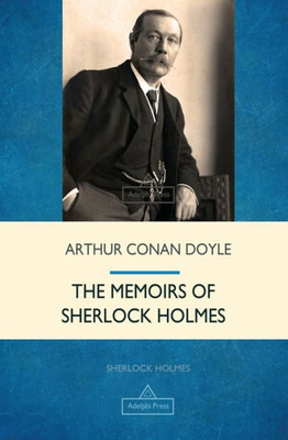 The Memoirs Of Sherlock Holmes