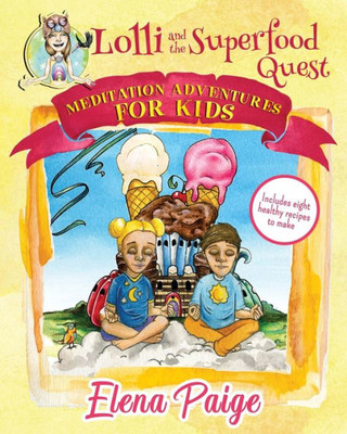 Lolli And The Superfood Quest