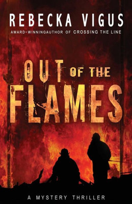 Out Of The Flames