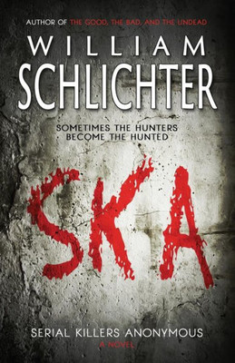 Ska : Serial Killers Anonymous