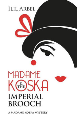 Madame Koska & The Imperial Brooch