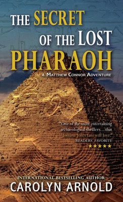 The Secret Of The Lost Pharaoh