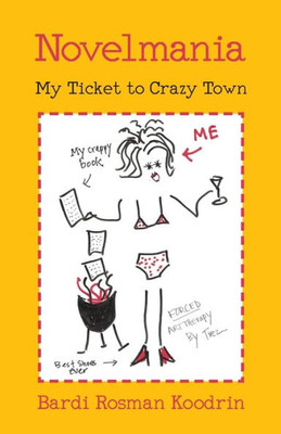 Novelmania : My Ticket To Crazy Town