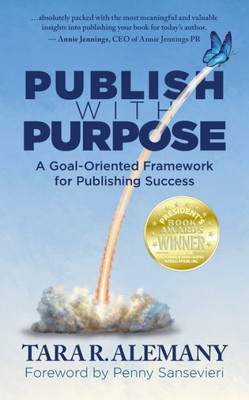 Publish With Purpose : A Goal-Oriented Framework For Publishing Success