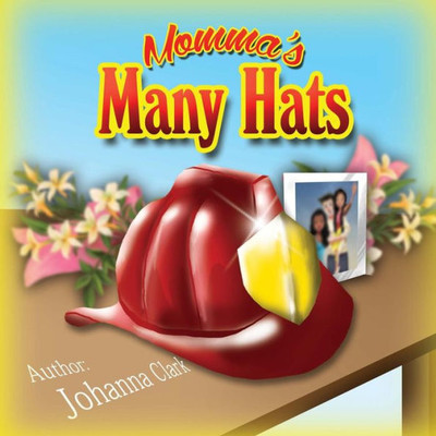 Momma'S Many Hats