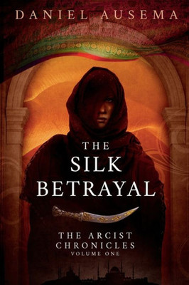 The Silk Betrayal