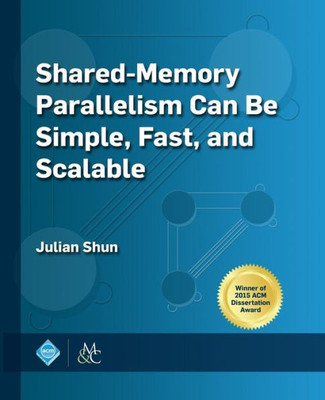 Shared-Memory Parallelism Can Be Simple, Fast, And Scalable