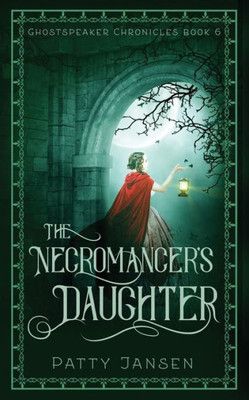 The Necromancer'S Daughter