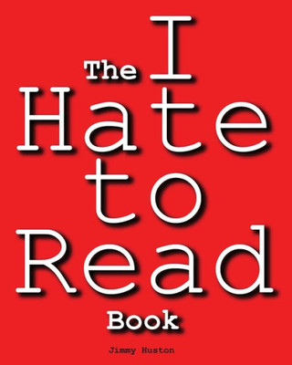 The I Hate To Read Book