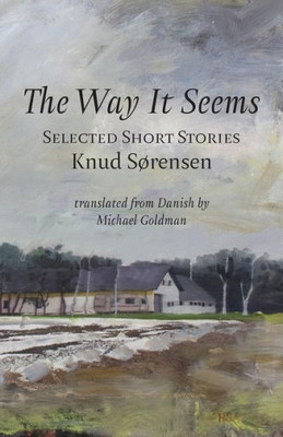 The Way It Seems : Selected Short Stories