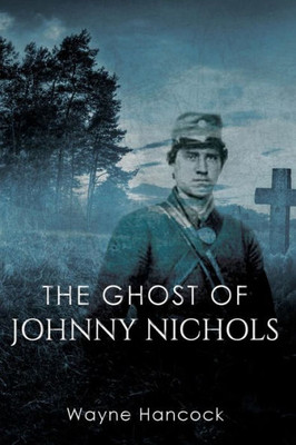 The Ghost Of Johnny Nichols