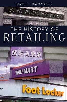 The History Of Retailing