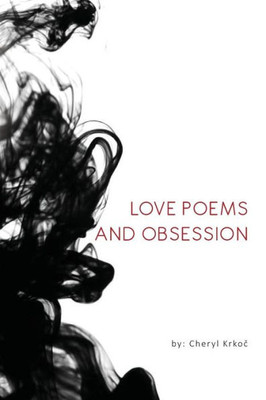 Love Poems And Obsession