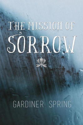 The Mission Of Sorrow