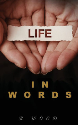 Life In Words