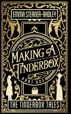 Making A Tinderbox