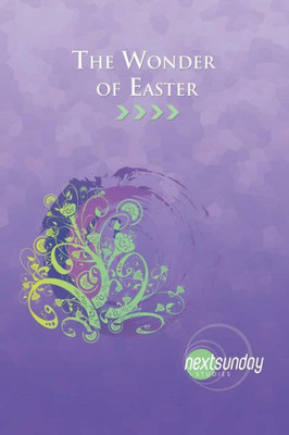 The Wonder Of Easter