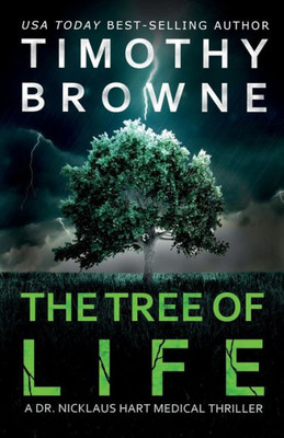 The Tree Of Life : A Medical Thriller