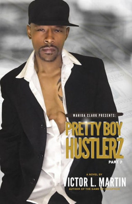 Pretty Boy Hustlerz Ii