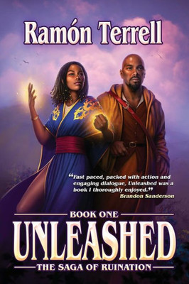 Unleashed : Book One Of The Saga Of Ruination