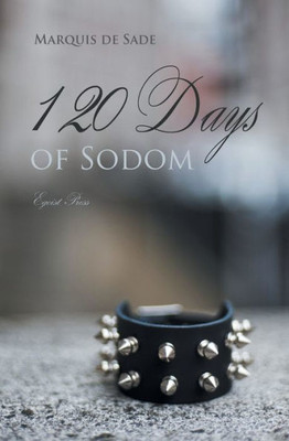 The 120 Days Of Sodom