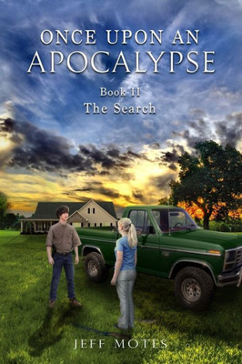 Once Upon An Apocalypse : Book 2 - The Search