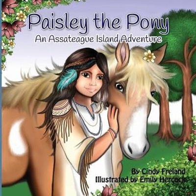 Paisley The Pony : An Assateague Island Adventure