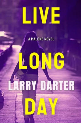 Live Long Day : A Private Investigator Series Of Crime And Suspense Thrillers